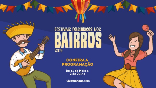 Festivais Folclóricos 2019: opções de entretenimento e cultura às comunidades