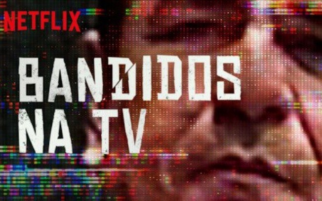 ‘Bandidos na TV’ concorre ao prêmio de melhor série documentário do Brasil